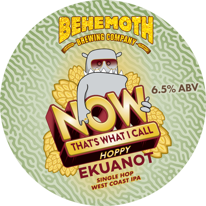 Now That's What I Call Hoppy - Ekuanot tap badge