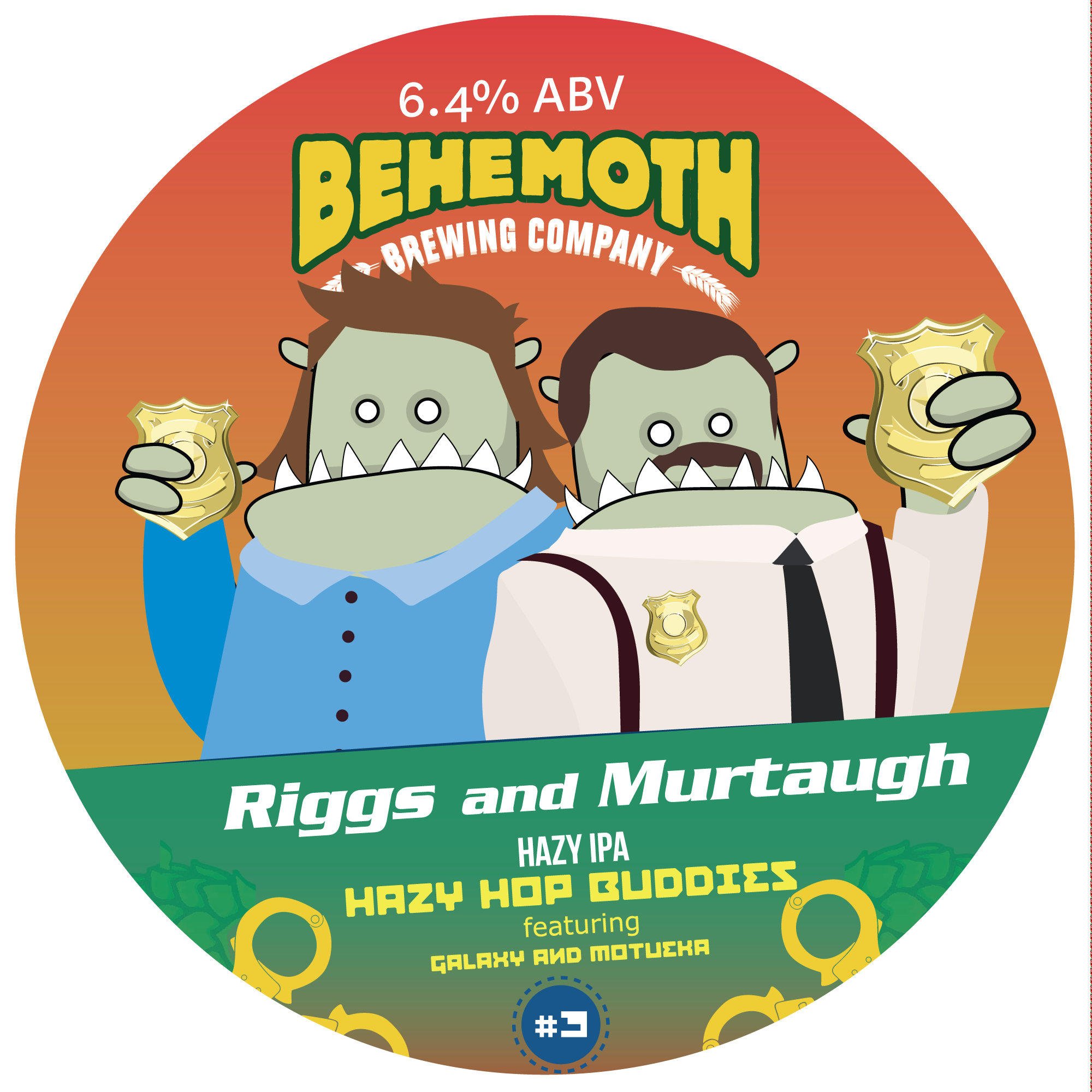 Riggs & Murtaugh - Hazy Hop Buddies #3 tap badge